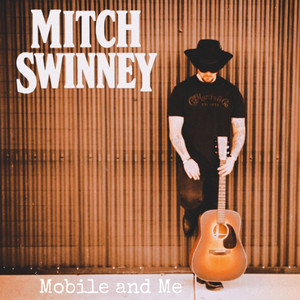 Mobile and Me by Mitch Swinney
