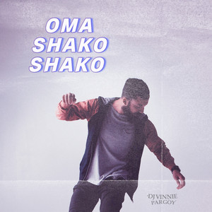 OMA SHAKO SHAKO - Instrumental by DJ VINNIE PARGOY