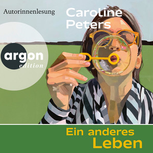 Ein anderes Leben (Ungekürzte Lesung)