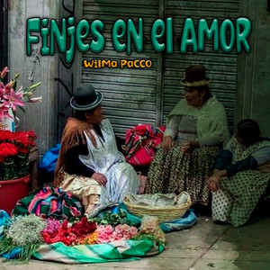 Finjes en el Amor