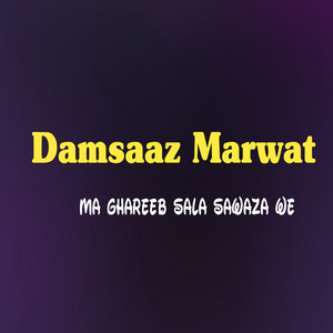 Damsaaz Marwat - Khokuli Zawani Wa Rog Sari Hum