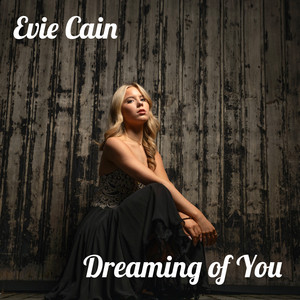 Dreaming of You by Evie Cain