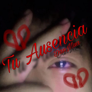 Tu Ausencia by DanMua