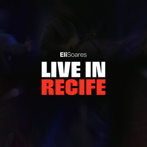 Eli Soares — Eli Soares - Live In Recife (2026)