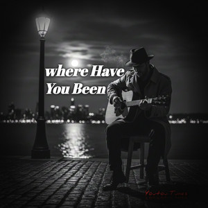 Where Have You Been by YOUTOU Tunes