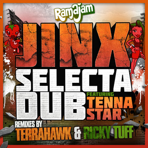 Selecta Dub - Ricky Tuff Remix by Jinx, Tenna Star, Ricky Tuff