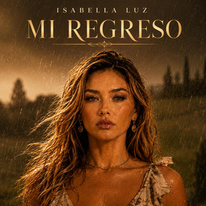 Mi Regreso by Isabella Luz