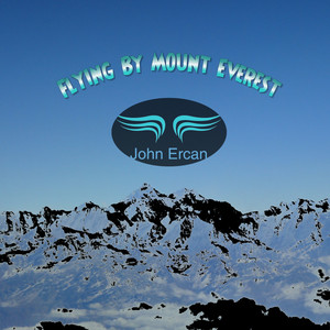 Flying by Mount Everest by JOHN ERCAN