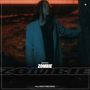 Zombie by ErA Music
