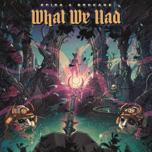 What We Had by Spira, Brokage