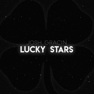 Lucky Stars by Josh Gracin