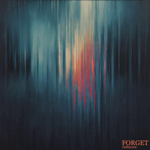 FORGET