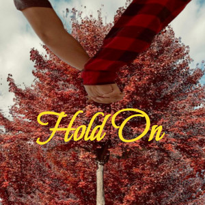 Hold On