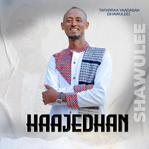 Kuush Records - Haajedhan Tefera Yadasa