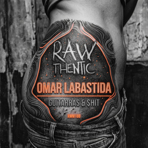 Guitarras & $hit - Extended Mix by Omar Labastida