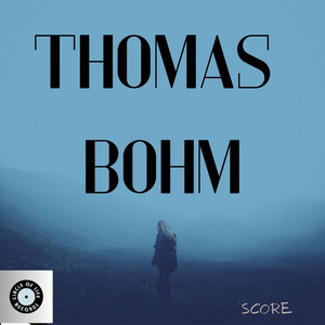 Score by Thomas Bohm