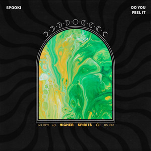 Do You Feel It by Spooki