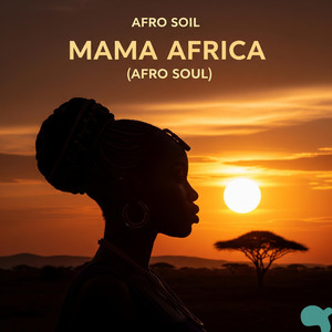 Afro Soil - Mama Africa (Afro Soul)
