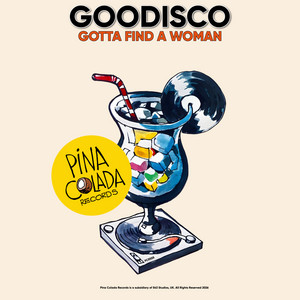 Gotta Find A Woman by GooDisco