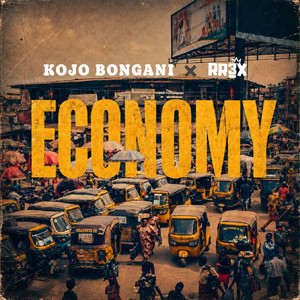 Economy by RR3X, KOJO BONGANI