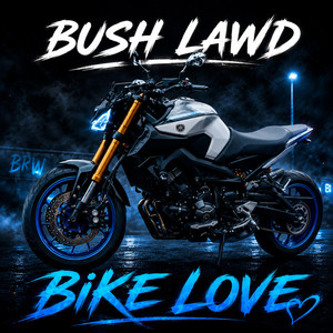 Bike Love by GT Bush lawd