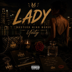 Lady (feat. YEITy) by Hustler Mind Music, YEITy