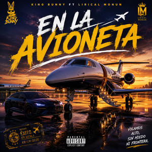 EN LA AVIONETA by KING BUNNY