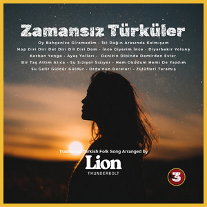 İki Dağın Arasında Kalmışam by Lion Thunderbolt