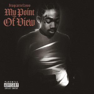 My point of view by Iraqcartel2800