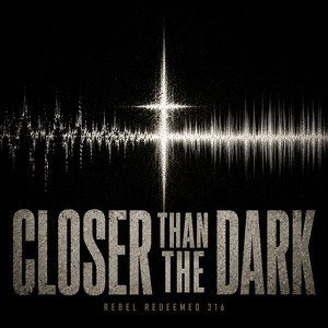 See It Now - Rock Version by Rebel Redeemed 316
