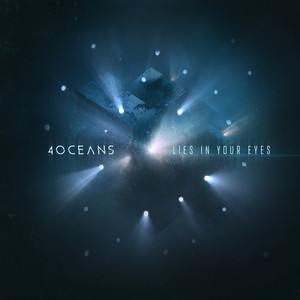 Lies in Your Eyes by 4 Oceans