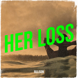 Her Loss by Rulison