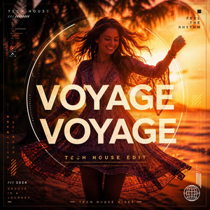 Voyage Voyage (tech house remixes) by Midnight Shuffle