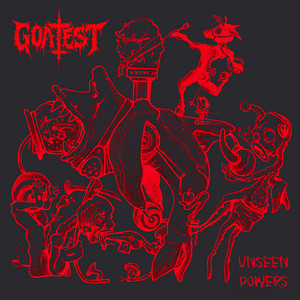Unseen Powers by GoaTest, Goatburner, Test