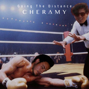CHERAMY - Going The Distance