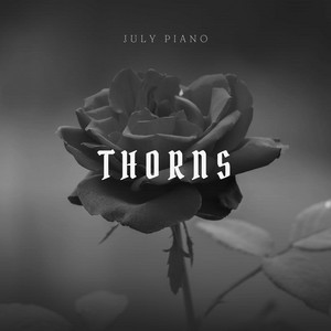 Thorns by July Piano