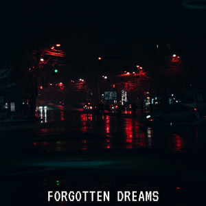 FORGOTTEN DREAMS