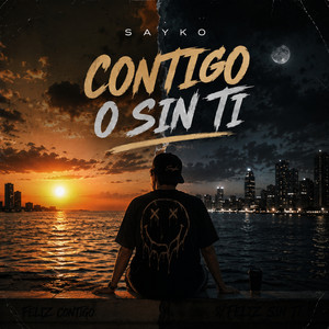 Contigo O Sin Ti by Sayko