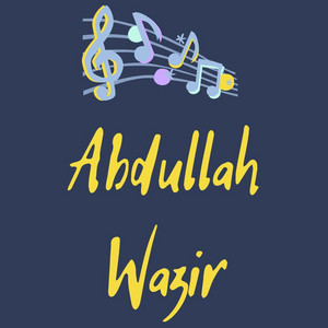 Abdulla Wazir - Bahar Tapaeze