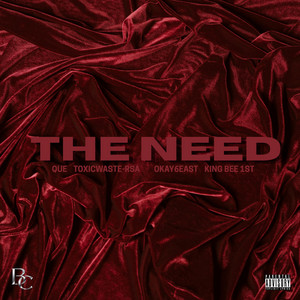 THE NEED by TOXICWASTE-RSA