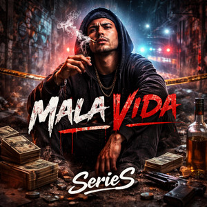 Mala Vida by SerieS