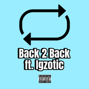 Back 2 Back by Cooper Dylan, Igzotic