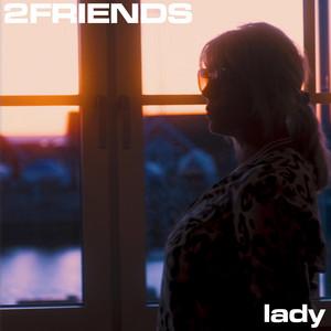 Once in a Lifetime by 2FRIENDS