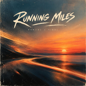 Running Miles by DANIIEL, Yigal