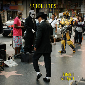 Before I Fall Apart by Satellites