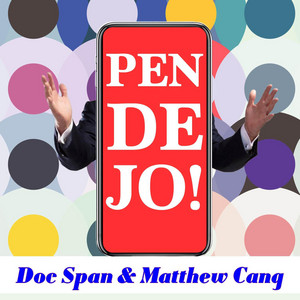 Pendejo by Doc Span