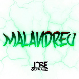 Dj Jose Gonzalez - Malandreo