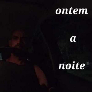 ontem a noite by odair Jose