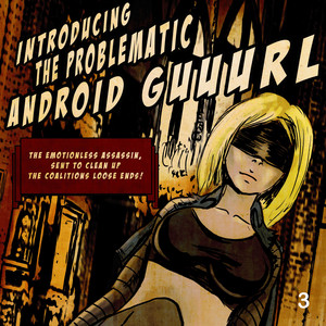 Problematic Android Guuurl