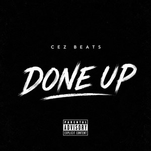 Done Up by Cezbeats